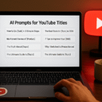 AI Prompts for YouTube Titles