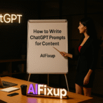 How to Write ChatGPT Prompts for Content