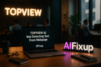 Topview AI Not Detecting Text From Webpage
